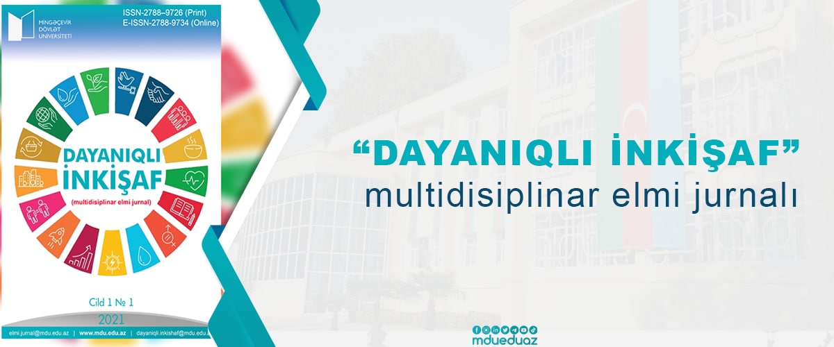 You are currently viewing “Dayanıqlı inkişaf” multidisiplinar elmi jurnalı