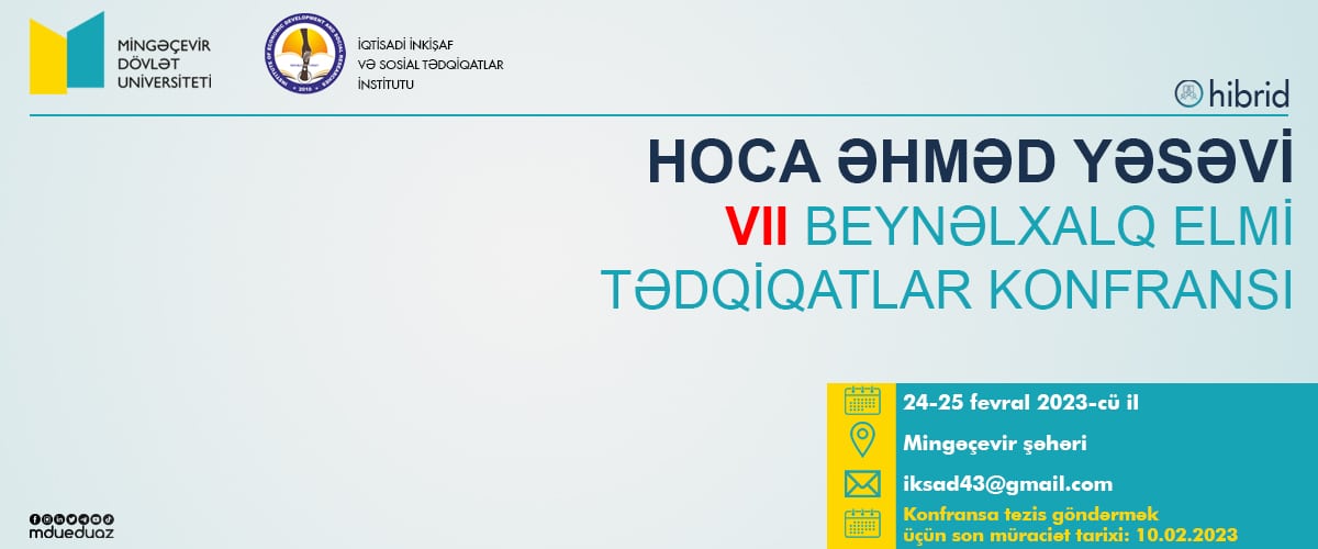 Hoca Əhməd Yəsəvi adına VII Beynəlxalq Elmi Tədqiqatlar Konfransı