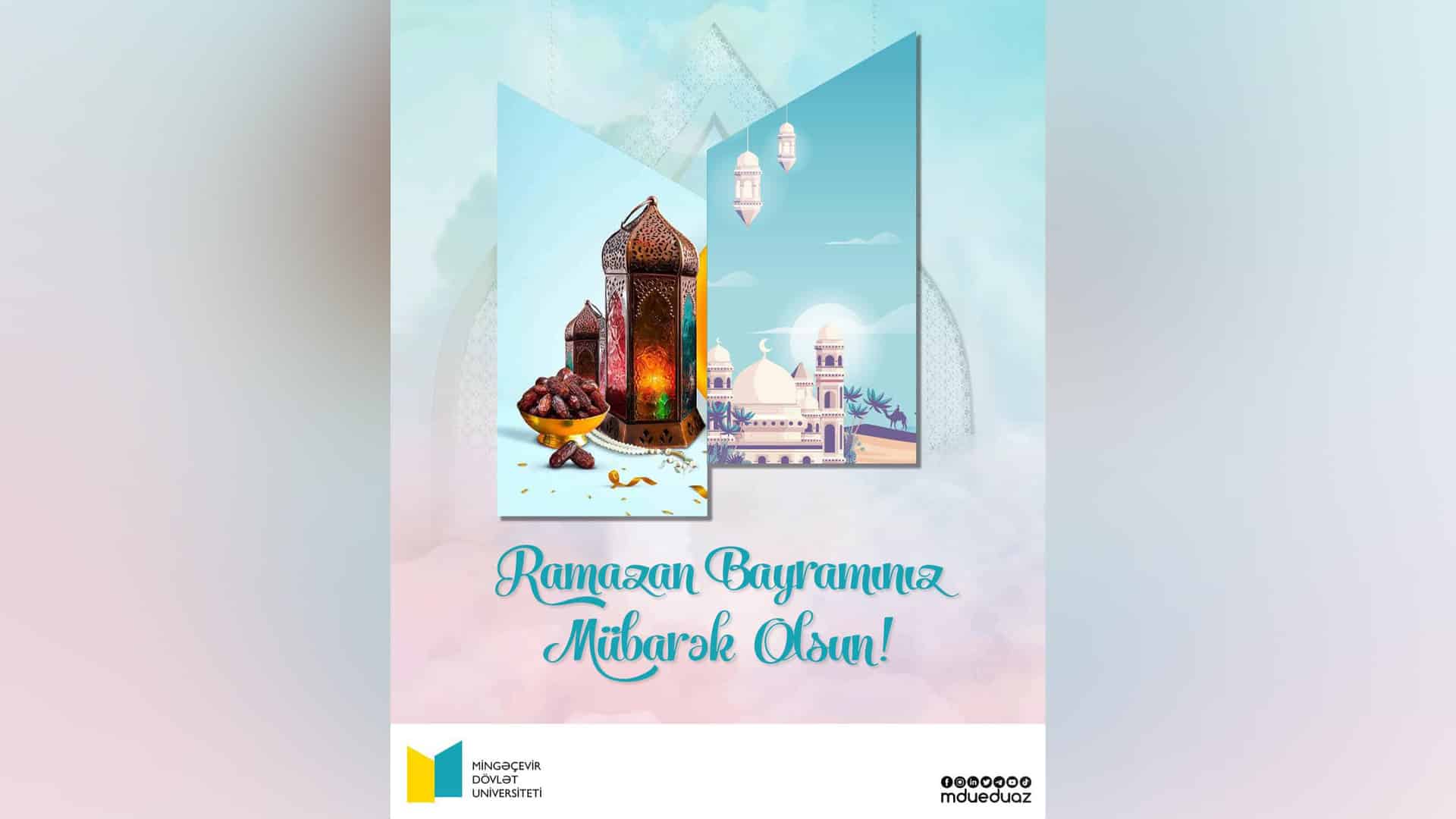 You are currently viewing Rektor Şahin Bayramovun Ramazan bayramı münasibətilə təbriki