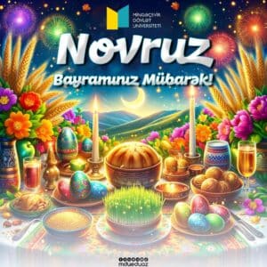 Read more about the article Rektor Şahin Bayramovun Novruz Bayramı təbriki!