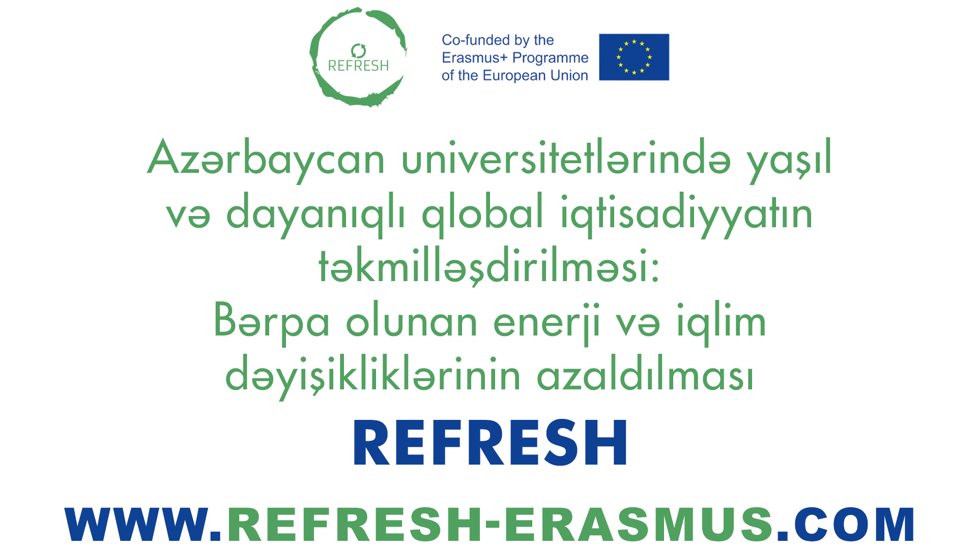 You are currently viewing REFRESH – Erasmus+ KA2 layihəsinin rəsmi saytı istifadəyə verilib
