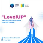 MDU-da Gənclər üçün “LevelUP” Karyera Forumu keçirilib