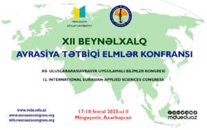 Read more about the article XII BEYNƏLXALQ AVRASİYA TƏTBİQİ ELMLƏR KONFRANSI