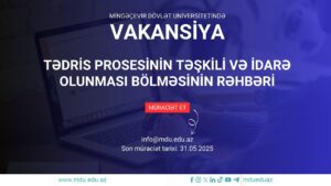 Read more about the article Mingəçevir Dövlət Universiteti Tədris prosesinin təşkili və idarə olunması bölməsinin rəhbəri vəzifəsinə vakansiya elan edir.