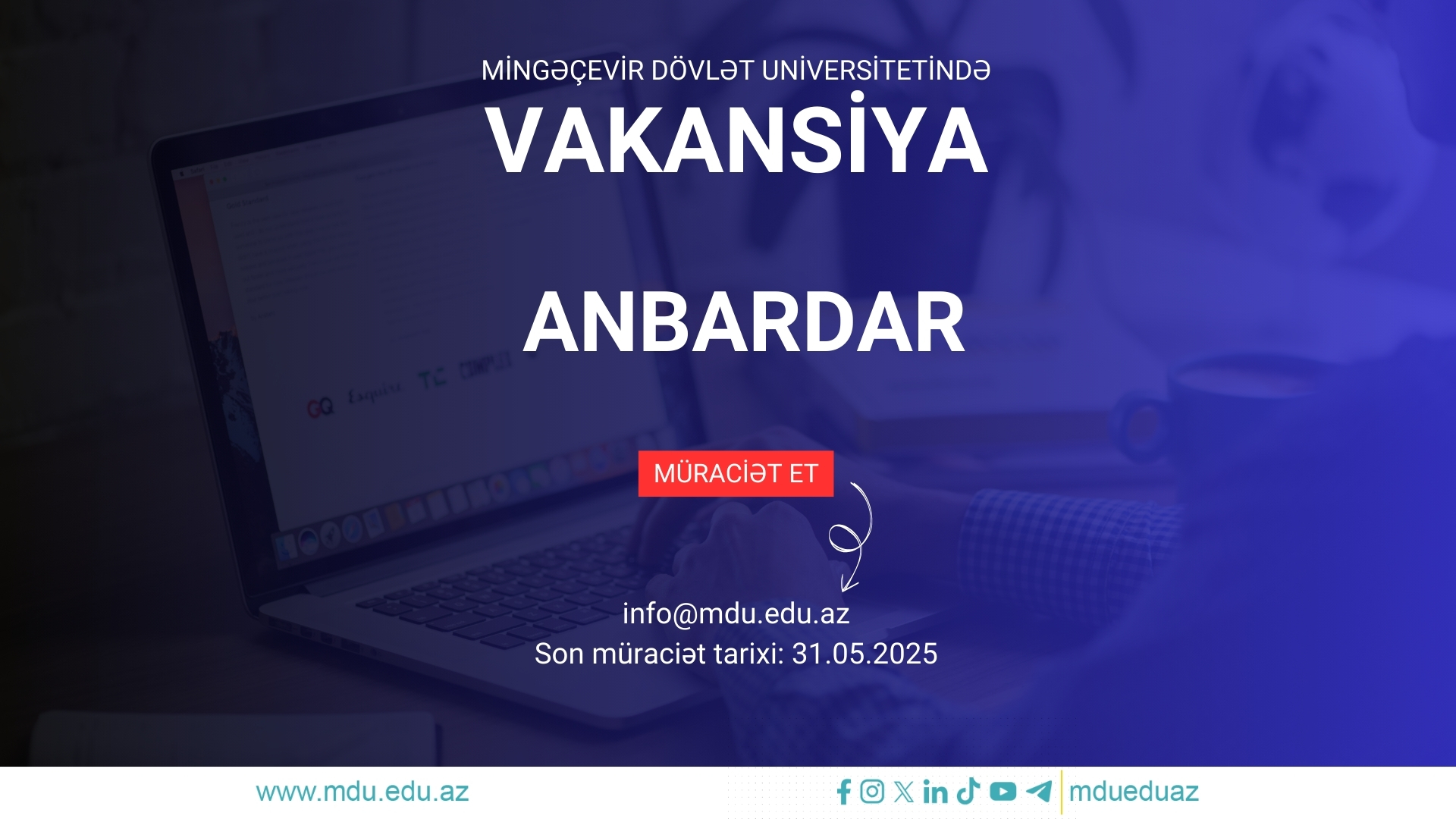 You are currently viewing Mingəçevir Dövlət Universiteti Anbardar vəzifəsinə vakansiya elan edir