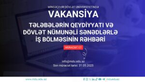 Read more about the article Mingəçevir Dövlət Universiteti Tələbələrin qeydiyyatı və dövlət nümunəli sənədlərlə iş bölməsinin rəhbəri vəzifəsinə vakansiya elan edir