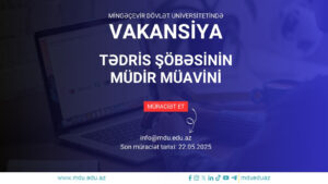 Read more about the article Mingəçevir Dövlət Universiteti Tədris şöbəsinin müdir müavini vəzifəsinə vakansiya elan edir