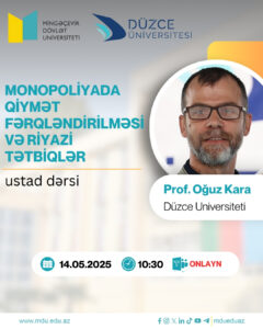 Read more about the article Mingəçevir Dövlət Universitetində Düzce Universitetinin professoru ustad dərsi deyəcək.