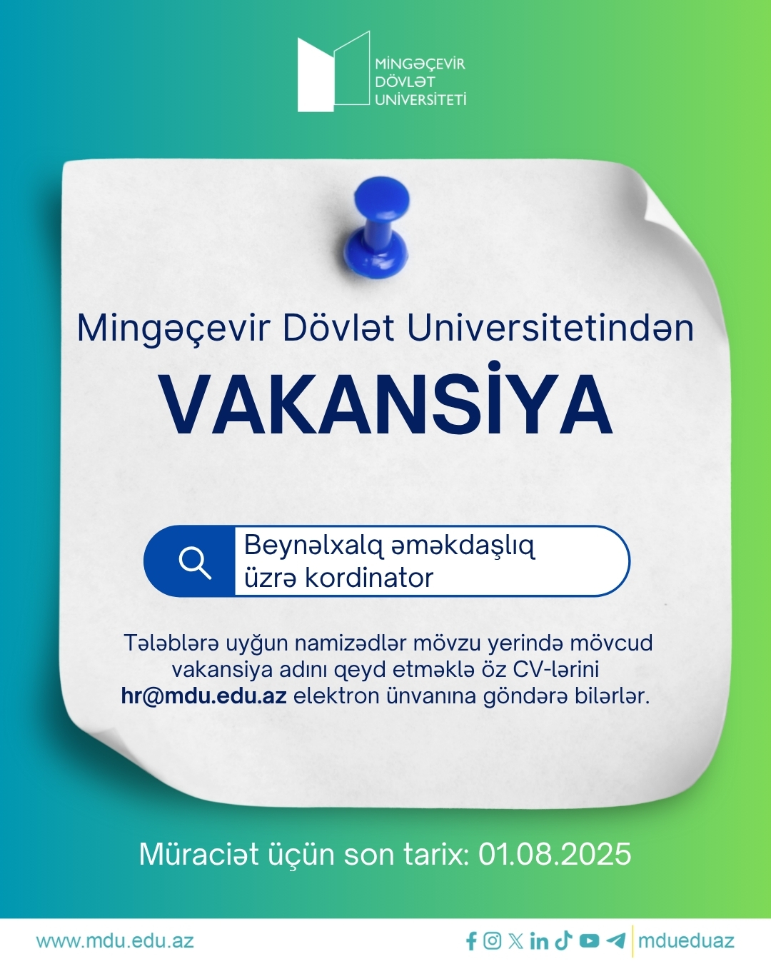 Mingəçevir Dövlət Universiteti Beynəlxalq əməkdaşlıq şöbəsinə Kordinator vəzifəsinə vakansiya elan edir