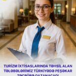 Mingəçevir Dövlət Universitetinin  turizm ixtisaslarında təhsil alan tələbələri Təcrübə Proqramıçərçivəsində Türkiyə otellərində peşəkar təcrübə qazanacaqlar