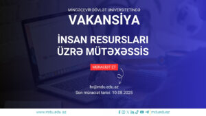 Read more about the article Mingəçevir Dövlət Universitetində vakansiya: İnsan resursları üzrə mütəxəssis