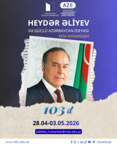 “Heydər Əliyev və güclü Azərbaycan ideyası”