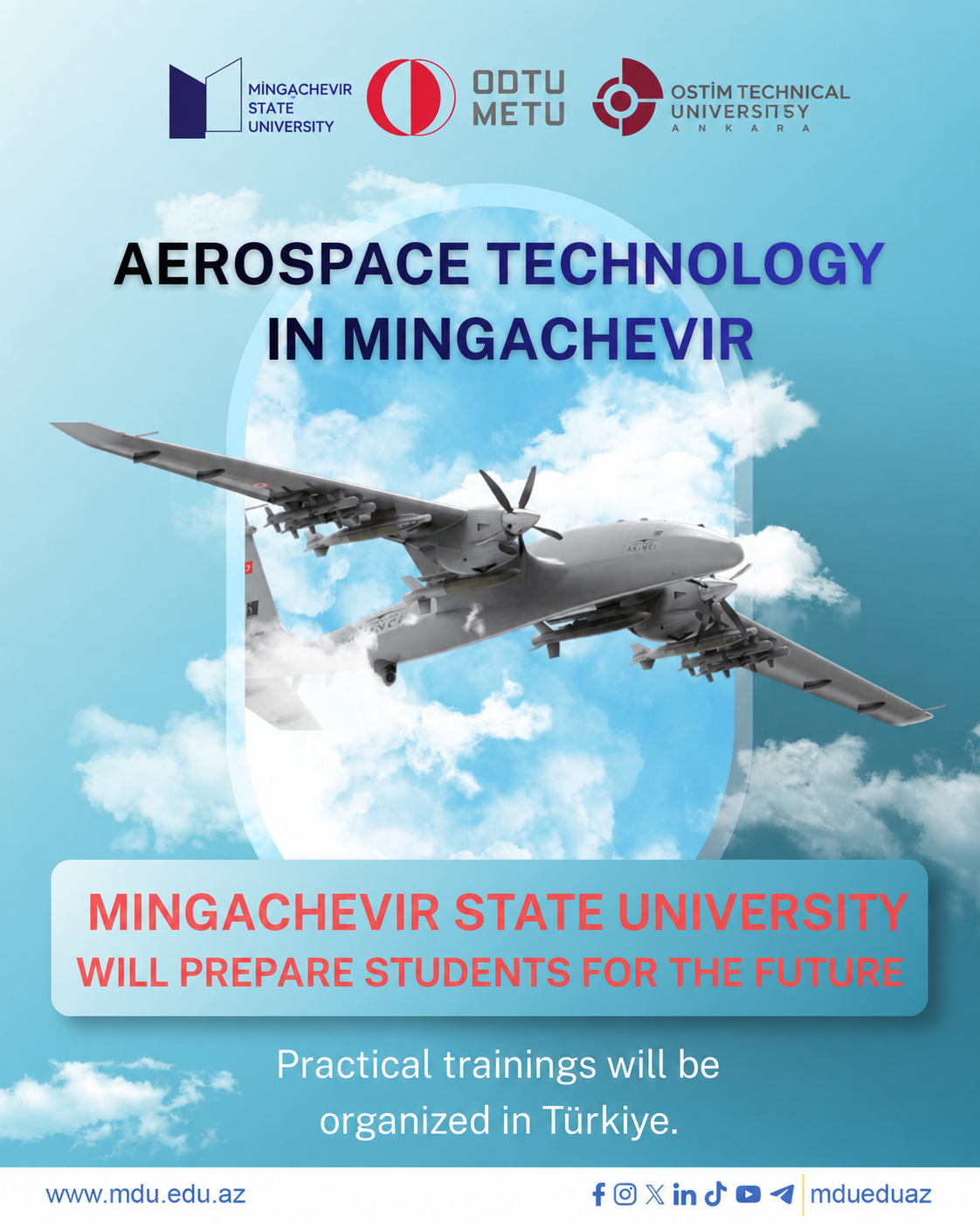 Mingachevir State University Reaches Agreement with Two Major Turkish Universities: UAVs to Be Developed in the Region, Engineering Students to Be Sent to Türkiye