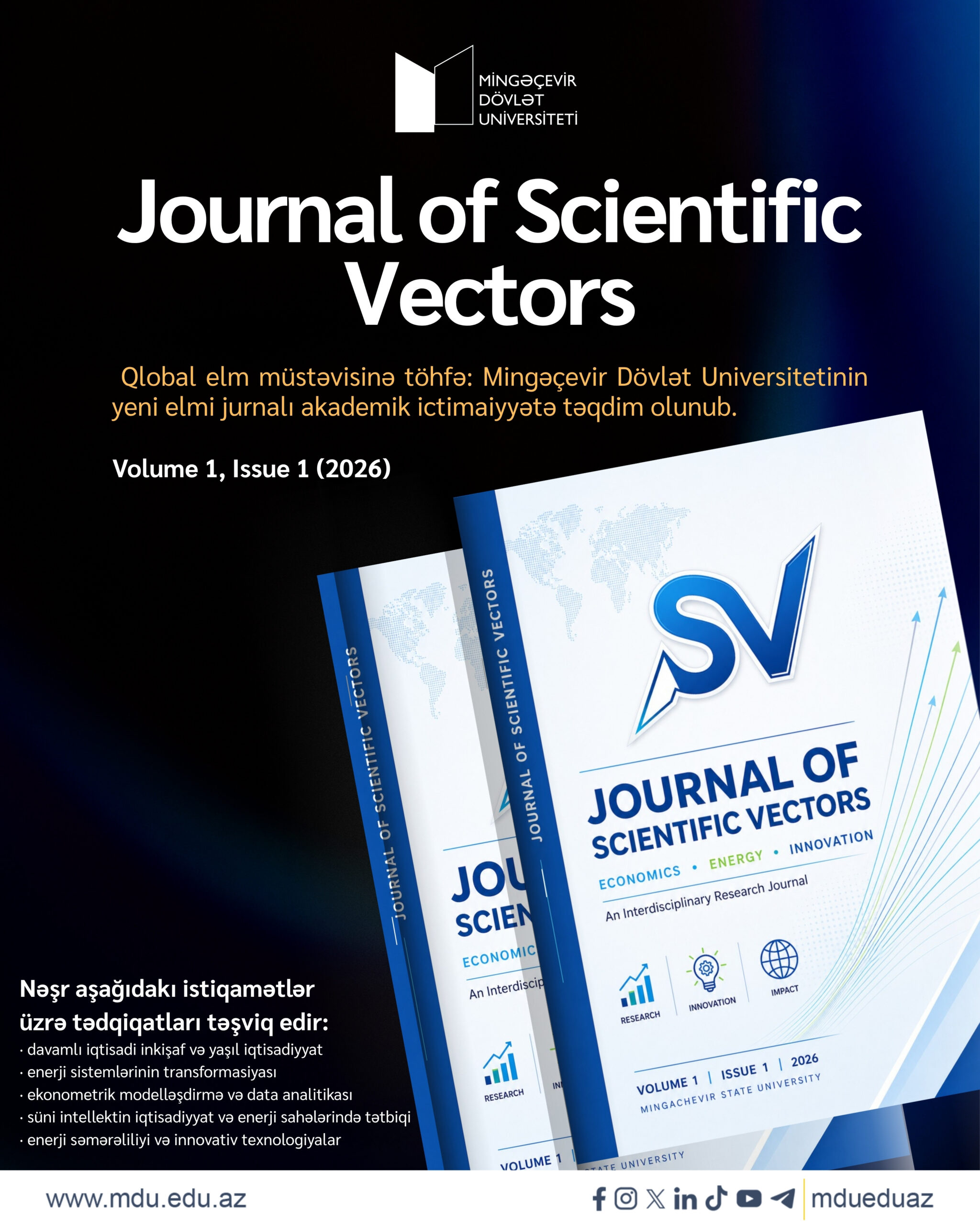 You are currently viewing Contribution to the Global Scientific Arena: Mingachevir State University’s “Journal of Scientific Vectors” Presented to the Academic Community