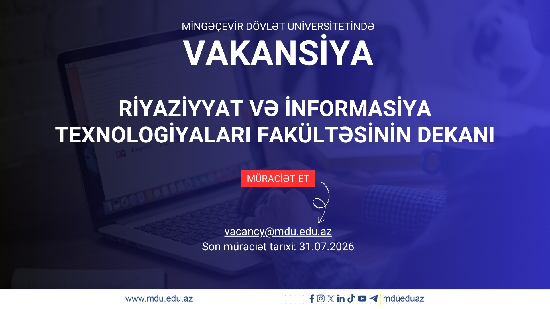 You are currently viewing Mingəçevir Dövlət Universitetinin Riyaziyyat və İnformasiya Texnologiyaları fakültəsinin dekanı vəzifəsi üzrə müsabiqə elanı